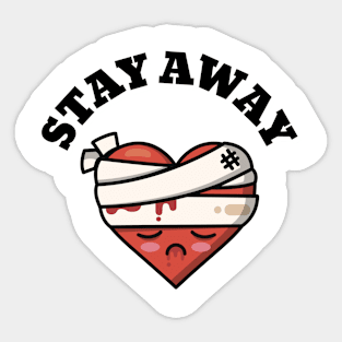 Stay Away! Valentines Day Sticker